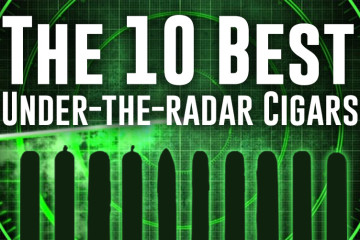 The 10 Best Under-The-Radar Cigars