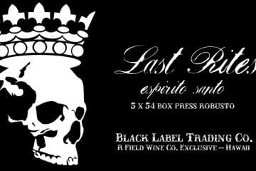Black Label Trading Company Last Rites Box Pressed Robusto shop exclusive