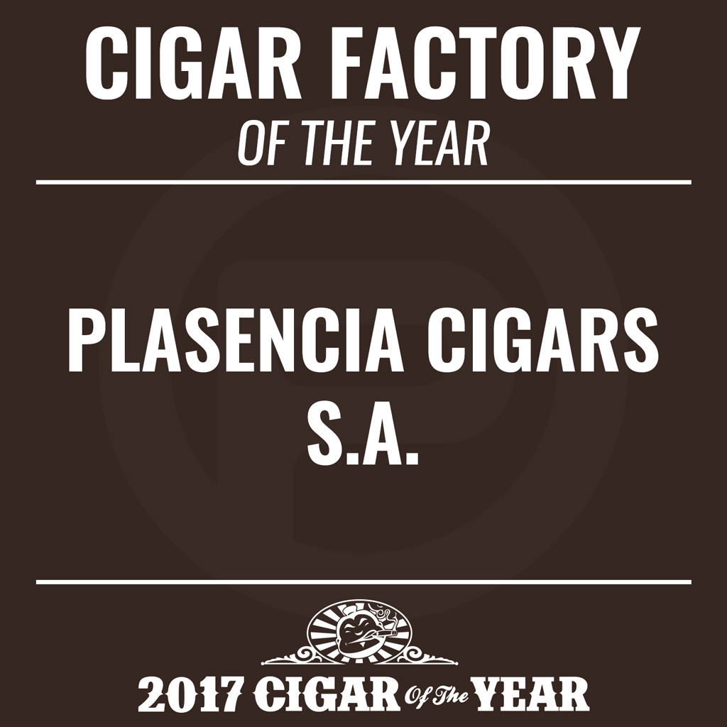 Plasencia Cigars S.A. Cigar Factory of the Year Award 2017