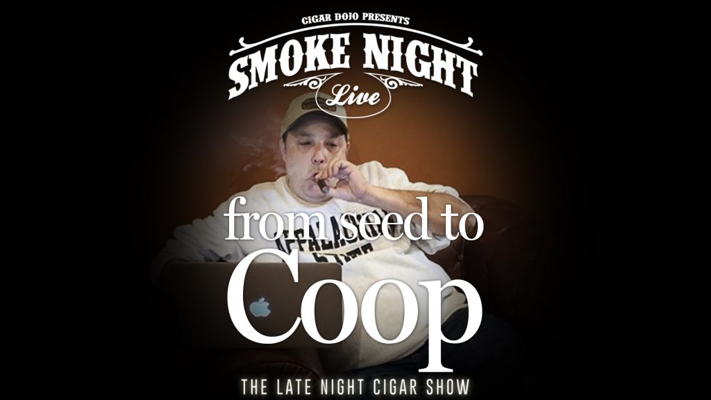 Smoke Night LIVE – From Seed to Coop Image