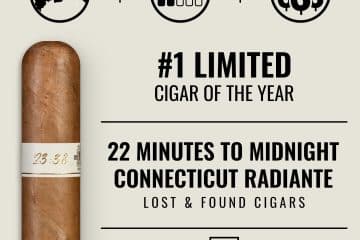 Lost & Found 22 Minutes to Midnight Connecticut Radiante No. 1 Limited Cigar of the Year 2022