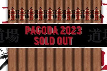 Cigar Dojo Pagoda 2023 cigars sold out
