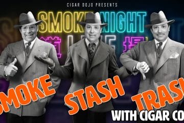 Smoke Night LIVE - Smoke Stash or Trash with Cigar Coop