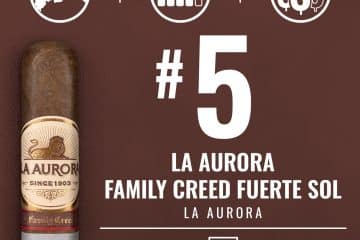 La Aurora Family Creed Fuerte Sol No. 5 Cigar of the Year 2025